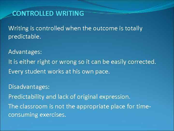 CONTROLLED WRITING vs GUIDED WRITING SDU Philology Department