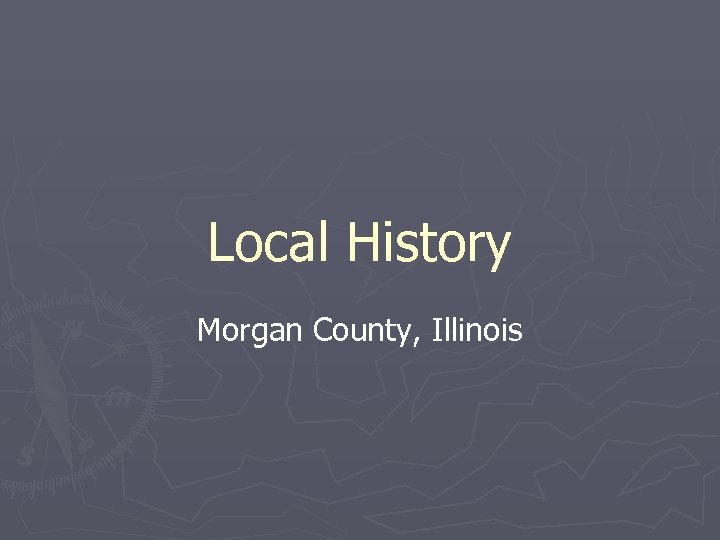 Local History County Illinois County