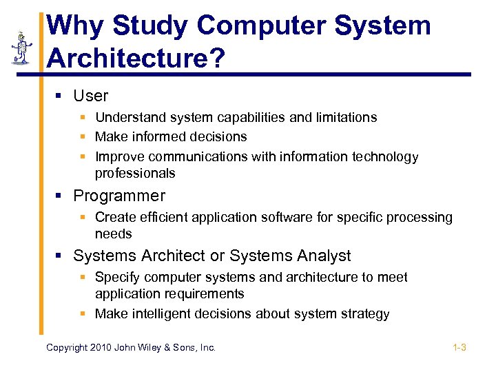 CHAPTER 1 Computers and Systems The Architecture of