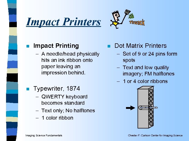 Printing Imaging Science Fundamentals Chester F Carlson Center