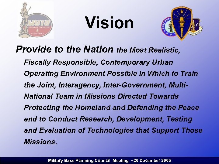 MILITARY BASE PLANNING COUNCIL Second Meeting December 20