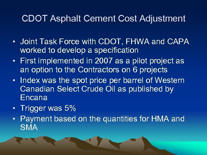 FUEL AND ASPHALT COST ADJUSTMENT PROVISIONS Use