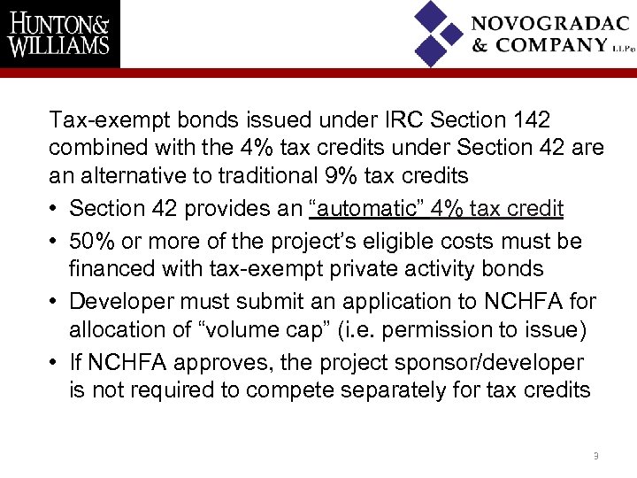 TaxExempt Bonds and 4 Tax Credits Mary Nash