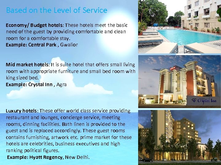 Hotel and Classification of Hotels HOTEL