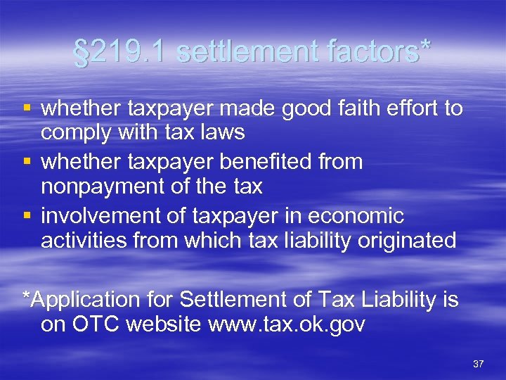 Administrative Procedures OKLAHOMA TAX COMMISSION Kathryn Bass Chief