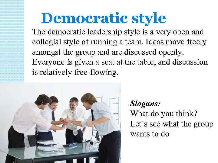 Leadership styles What does mean leadership style