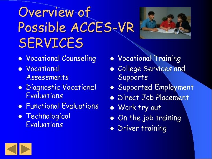 ACCESVR TRANSITION SERVICES Transition to Career 80 Wolf