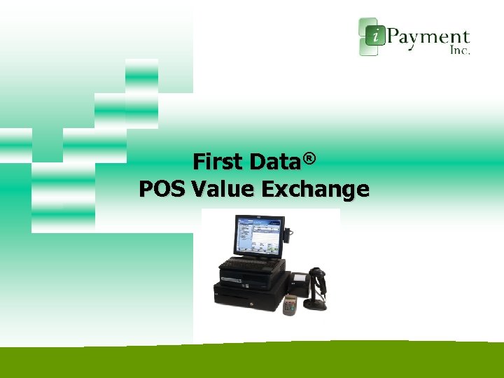 First Data POS Value Exchange 2004 Cardservice