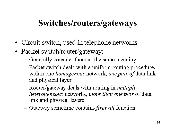 Applications and layered architectures Various services various