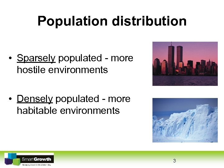 Population distribution and density Topic 1 — Population