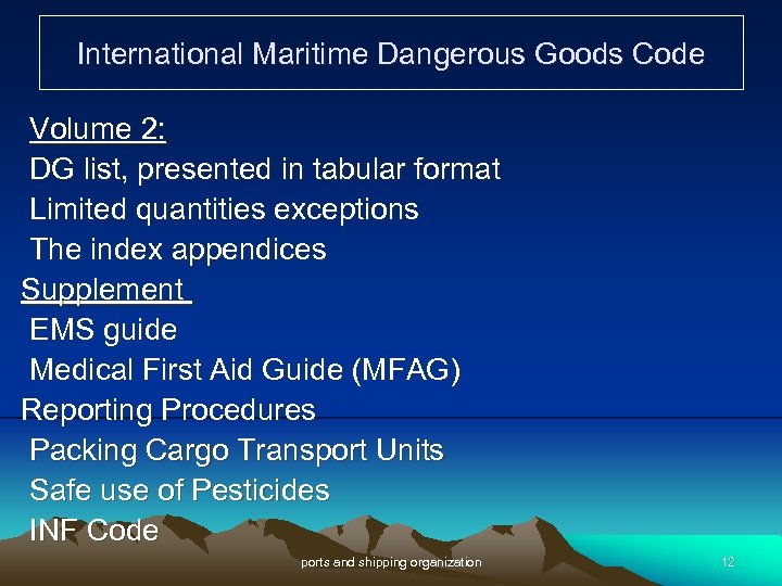 International Maritime Dangerous Goods Code History of IMDG