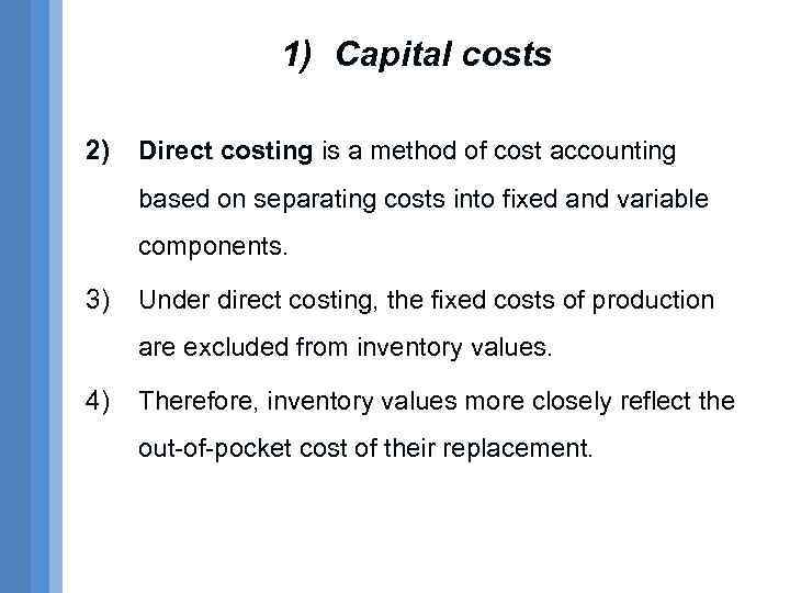 Lection 4 Calculating Inventory Carrying Costs 1 Capital