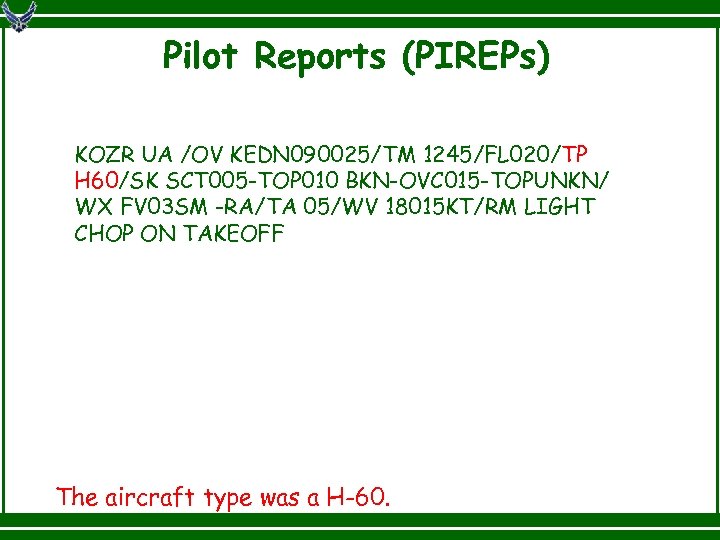ATC Weather Briefing Provided by Fort Rucker Weather