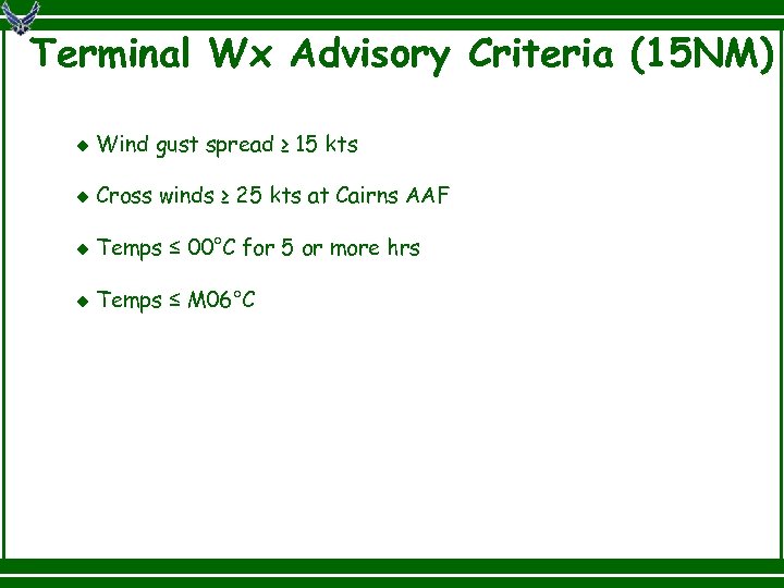 ATC Weather Briefing Provided by Fort Rucker Weather