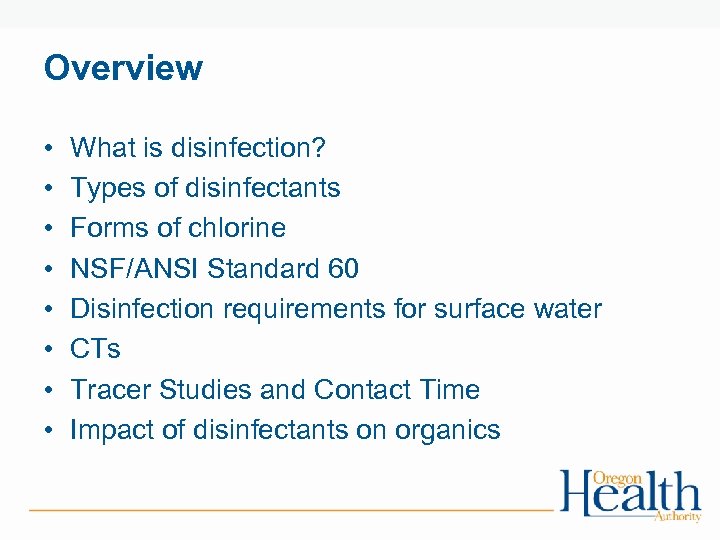 DISINFECTION Overview What is disinfection