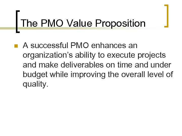 Should You Establish a Project Management Office PMO