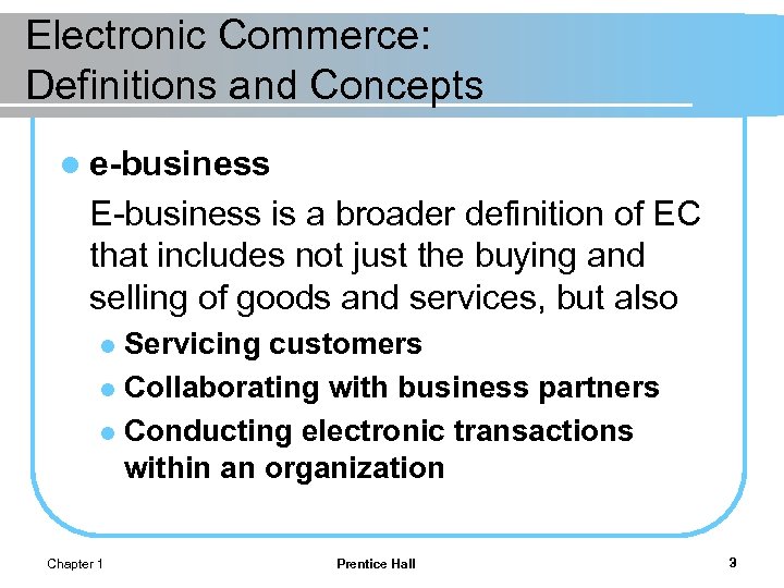 Chapter 1 Overview of Electronic Commerce http web