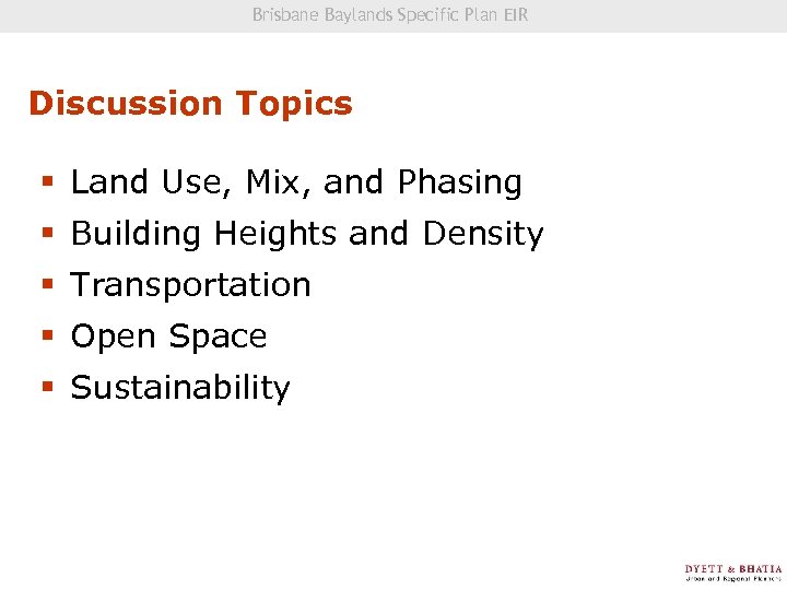 Brisbane Baylands Specific Plan EIR Community Visioning