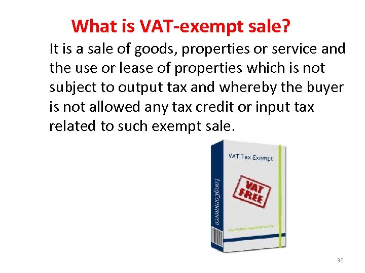 VALUE ADDED TAX What is VAT ValueAdded