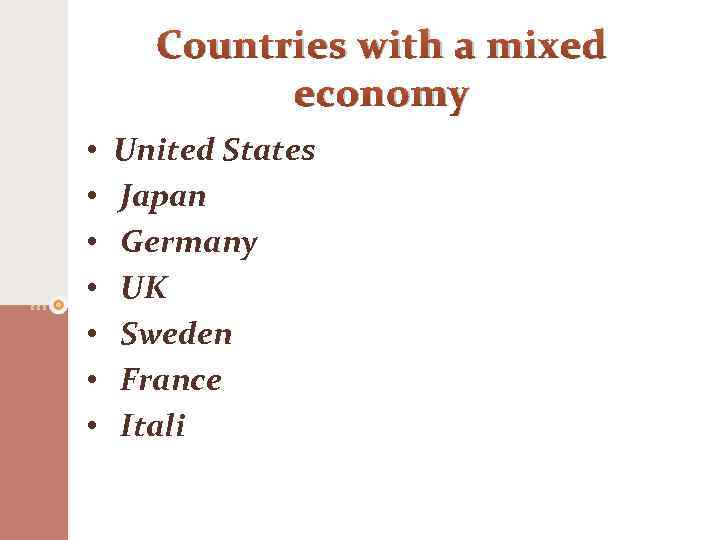 Mixed economy Mixed economy The mixed