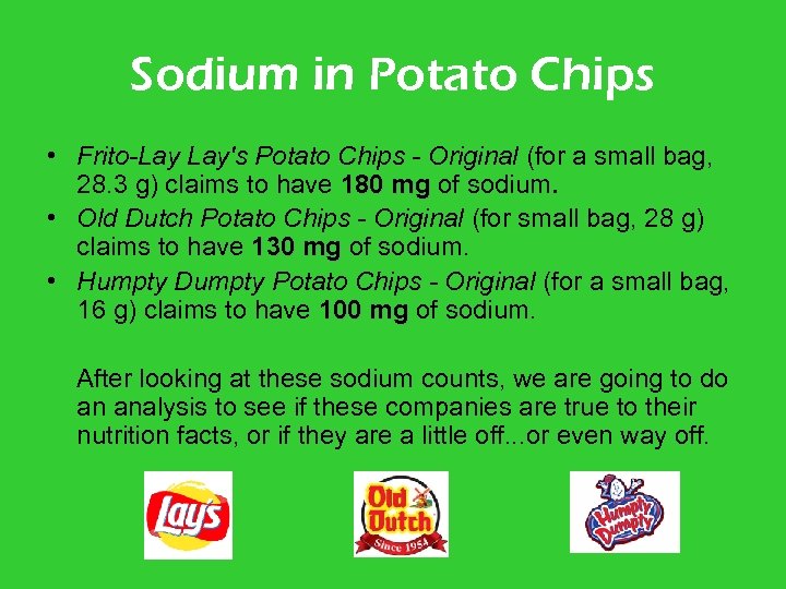 Sodium Analysis in Potato Chips ILF Background Information