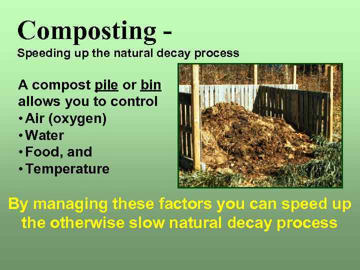 It s Recycling Naturally What is composting Using