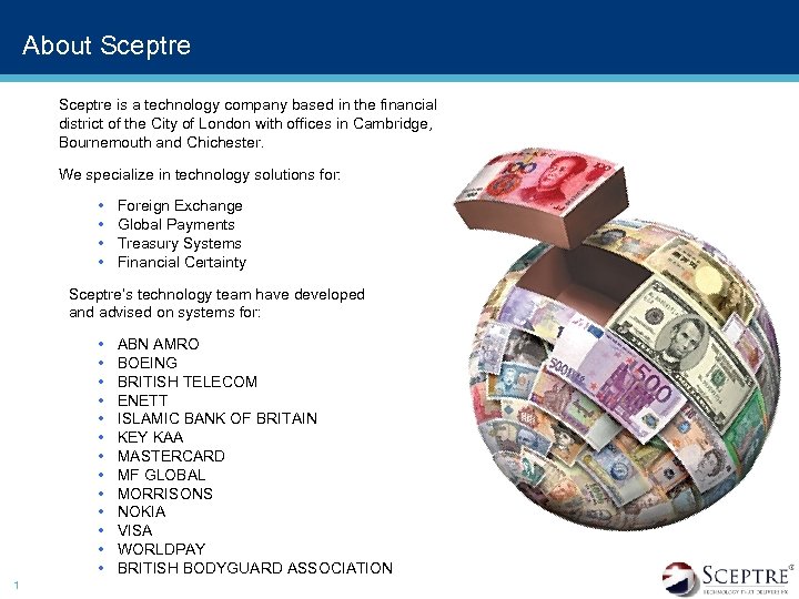Company Introduction Spring 2012 About Sceptre is