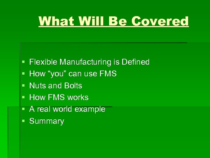 Flexible Manufacturing Systems FMS What Will Be