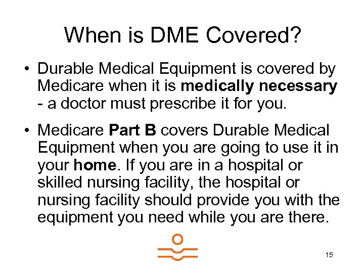 Medicare and Durable Medical Equipment Protect Yourself from