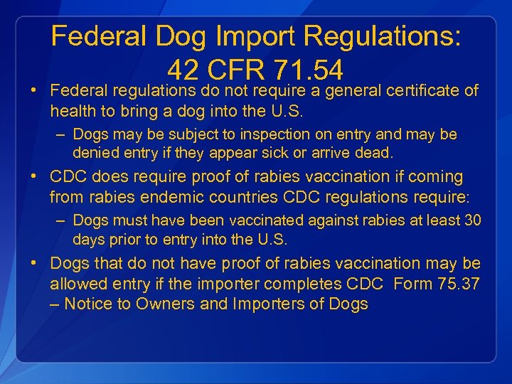 Dog Importations Across the USMexico Border A Risk