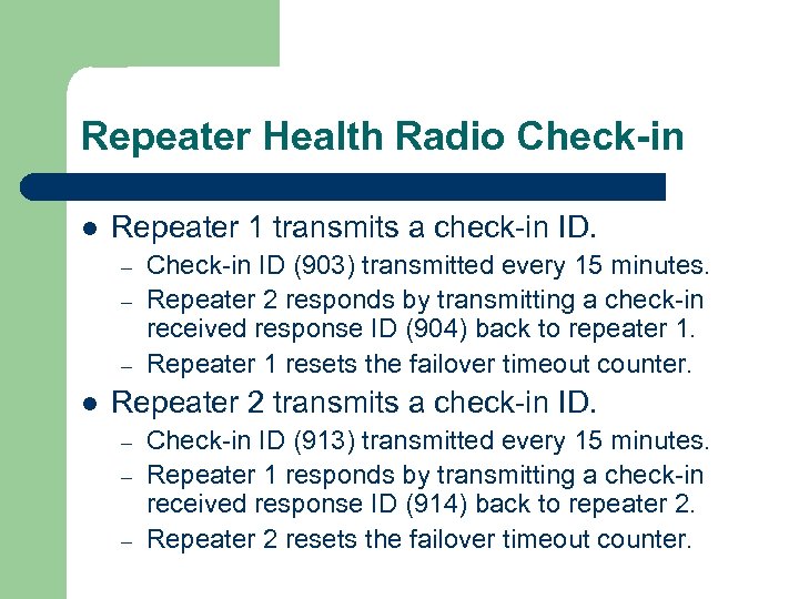 Alert radio repeater automated backup failover recovery David