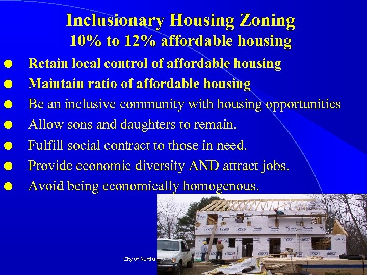 Zoning for Affordable Housing Inclusionary Zoning and Beyond