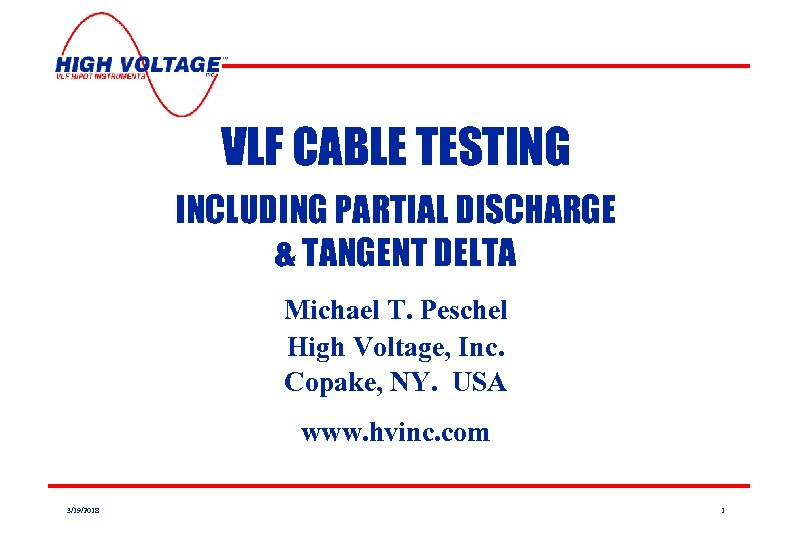 VLF CABLE TESTING INCLUDING PARTIAL DISCHARGE TANGENT
