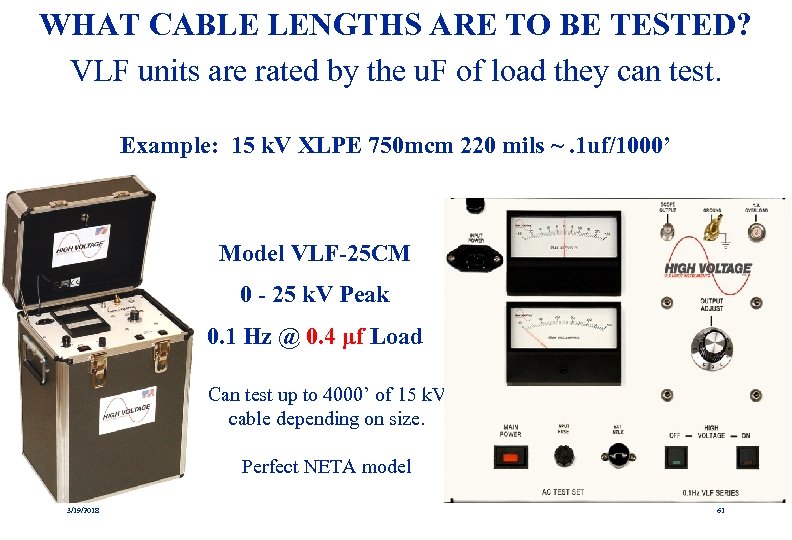 VLF CABLE TESTING INCLUDING PARTIAL DISCHARGE TANGENT