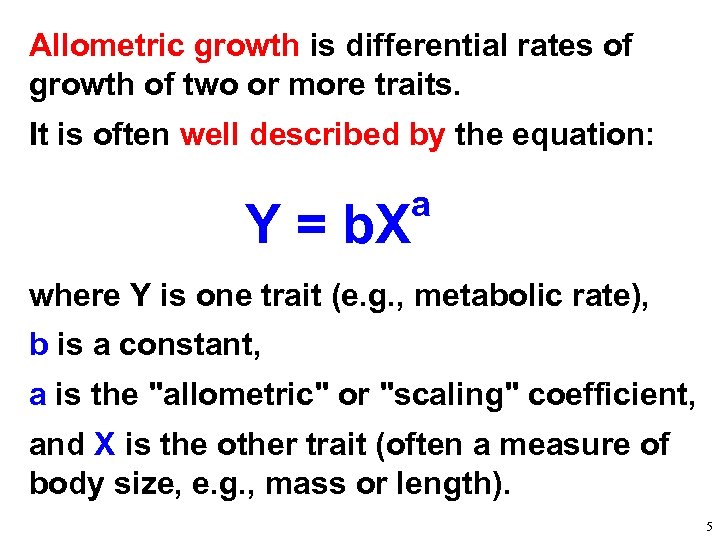 Lecture 4 Allometry and Scaling with examples of