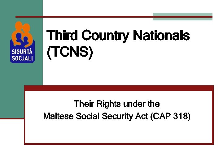 Third Country Nationals TCNS Their Rights under the