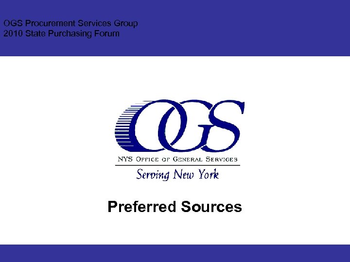 OGS Procurement Services Group 2010 State Purchasing Forum