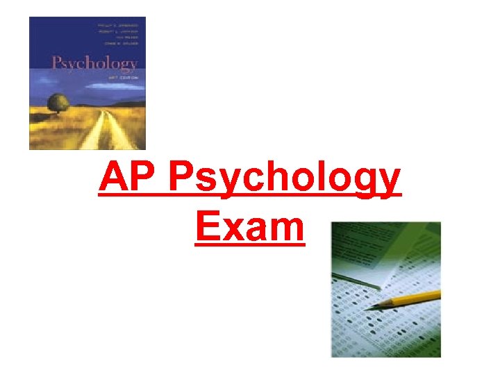 AP Psychology Exam AP Exam 100