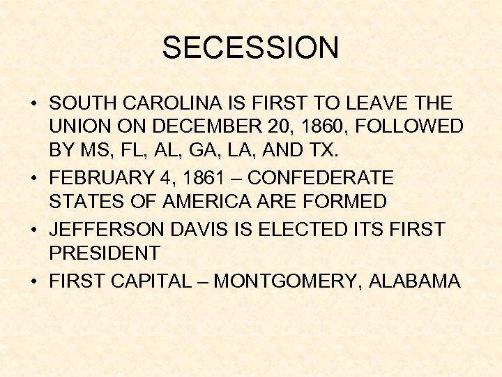 Civil War Study Guide SECESSION SOUTH
