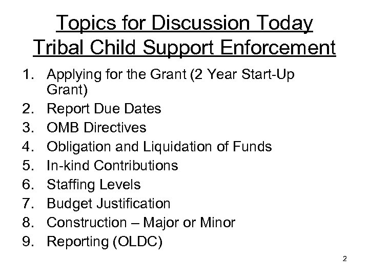 Tribal Child Support Enforcement CSET Joe Lonergan Director
