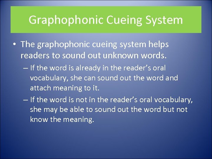The Four Cueing Systems Semantic Graphophonic Syntactic Pragmatic