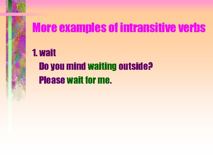 Transitive and intransitive verbs Certificate English Usage