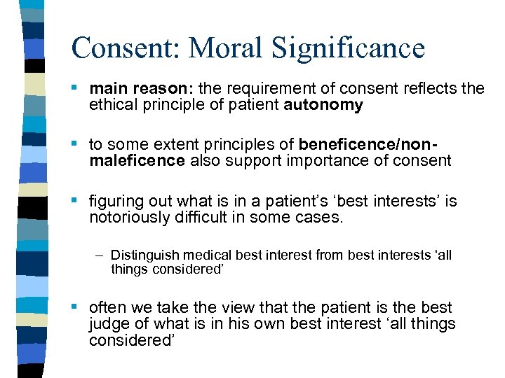 Ethical Legal Aspects of Consent to Investigation or Treatment