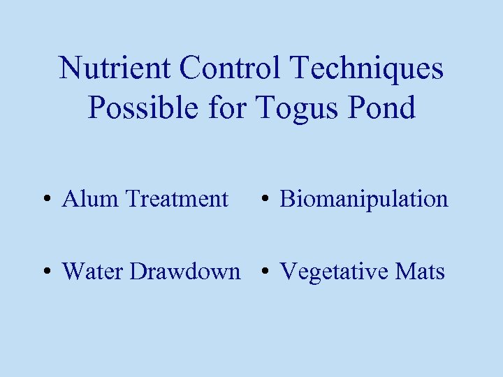 Togus Pond Development Surveys Lauren Wolpin Development