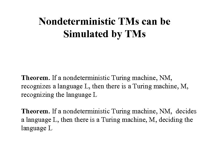 Remaining Solutions Previous Homework Decidable languages are