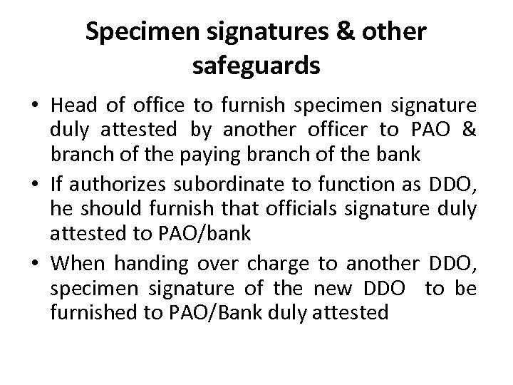 Drawal Disbursement by DDOs Specimen signatures other