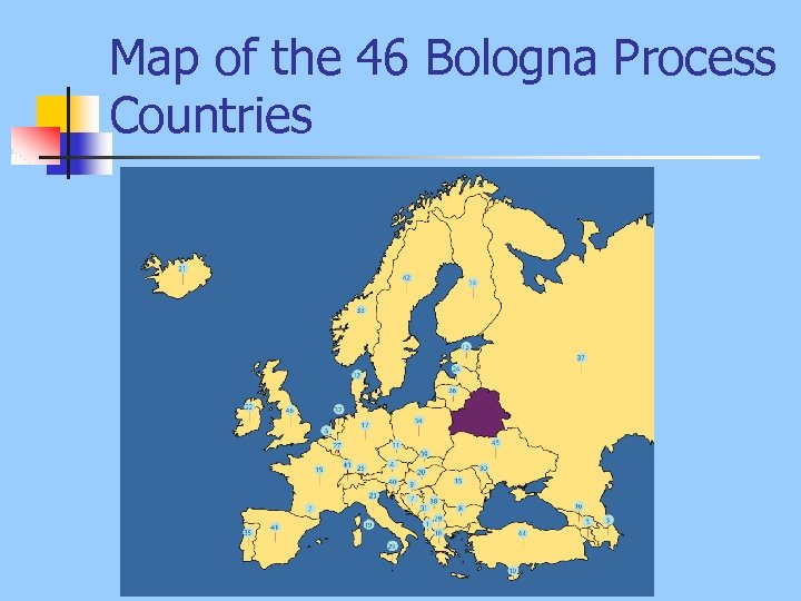 The Bologna AccordThe Europeans are Coming Are You