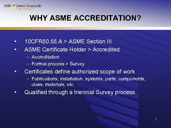 THE GLOBAL NUCLEAR RENAISSANCE AND ASME NUCLEAR ACCREDITATION