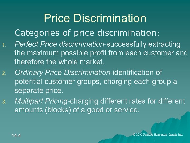 Chapter 14 Price Discrimination and Monopoly Practices 14
