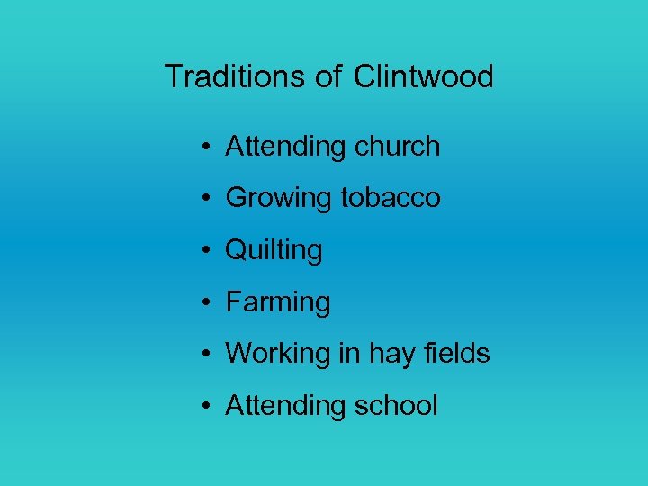 Ancestry Traditions and Occupations of Clintwood VA By